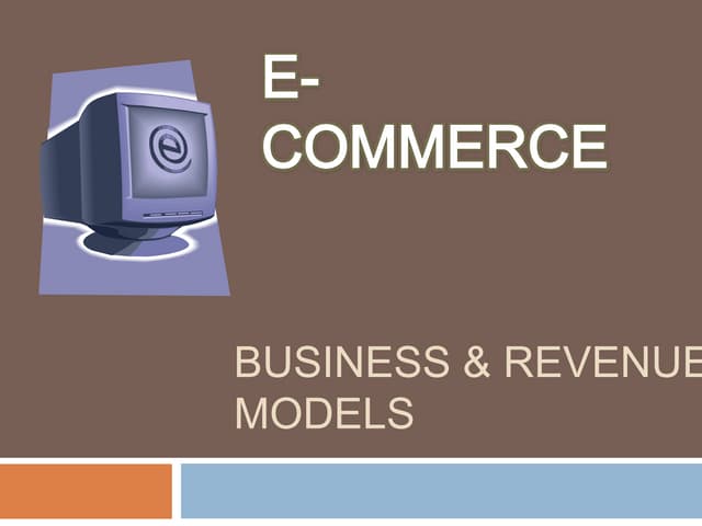  Business and Revenue Models in E-Commerce