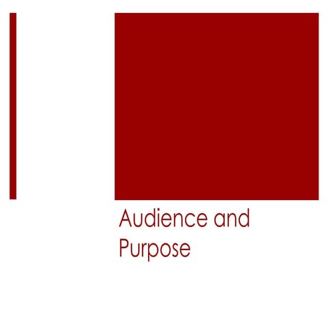Audience and Purpose