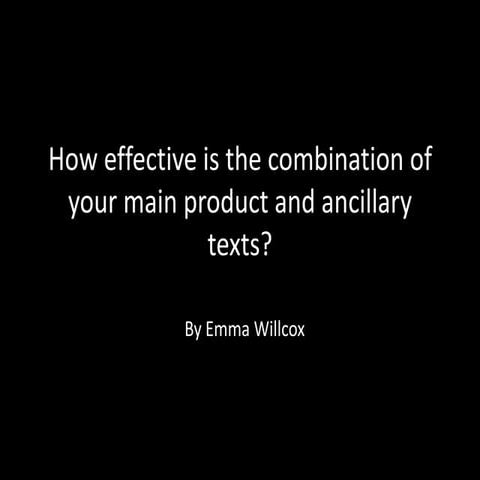 How effective is the combination of my main product and my ancillary texts?