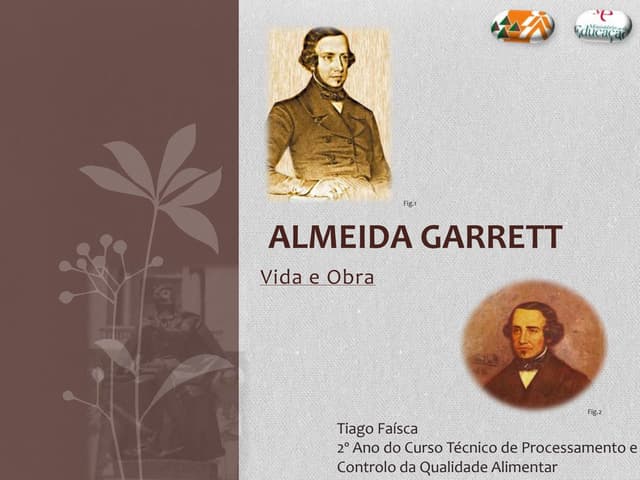 Almeida Garrett - Vida e Obra