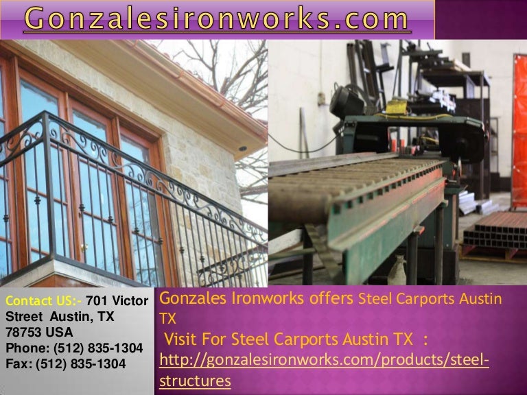 Gonzales Ironworks Offers Steel Carports Austin Tx