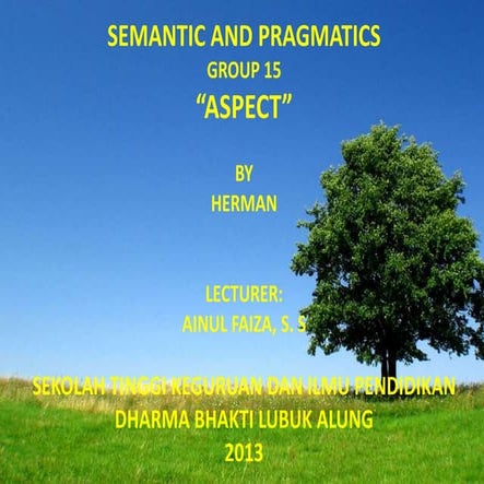 Semantic & Pragmatic