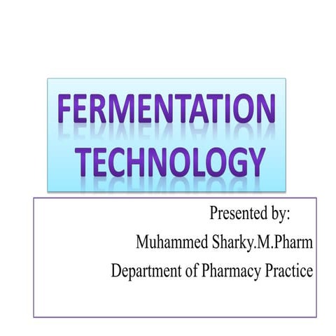 Fermentation technology