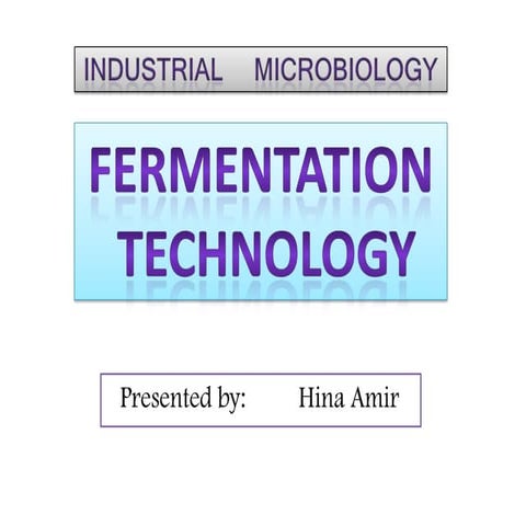 Fermentation technology