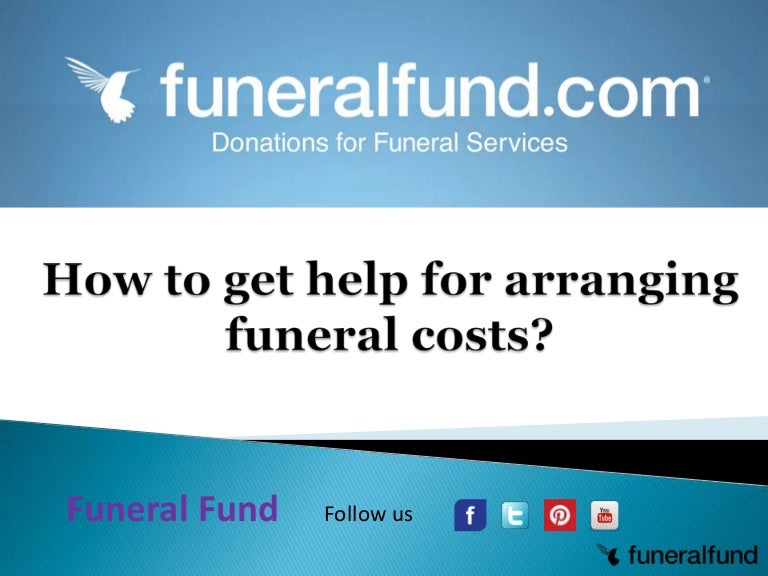 Funeral Services, Funeral Fund, Memorial Services, Memorial Donations