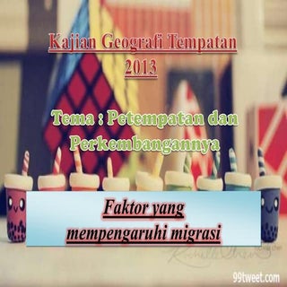 Faktor yang mempengaruhi migrasi 
