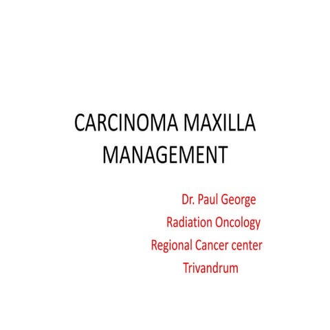 CARCINOMA MAXILLARY SINUS MANAGEMENT RADIATION ONCOLOGY