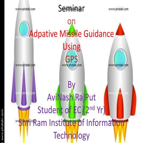 Adapative Missile Guidance by Gps