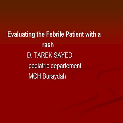 evaluating a child with febrile rash
