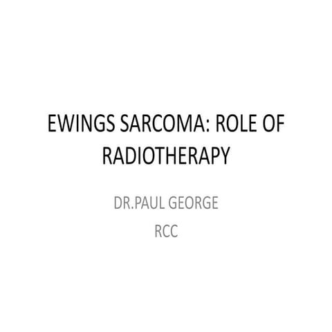 EWINGS SARCOMA & RADIOTHERAPY