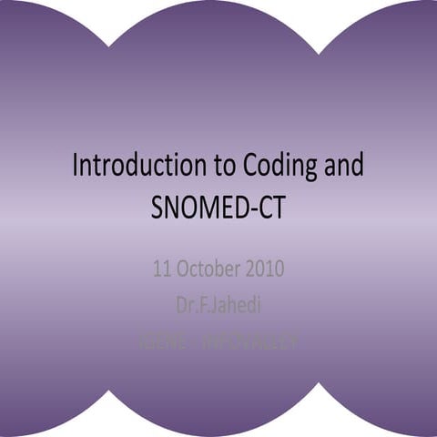 Introduction to medical coding standards and SNOMED-CT