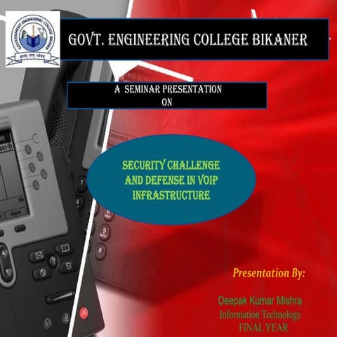Seminar on Voip Challenges and Countermeasures 