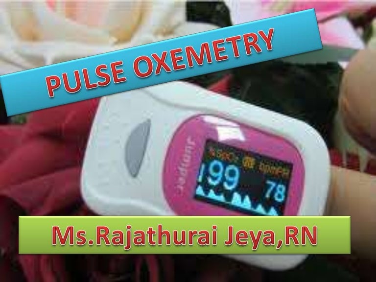 use of pulse oximetry