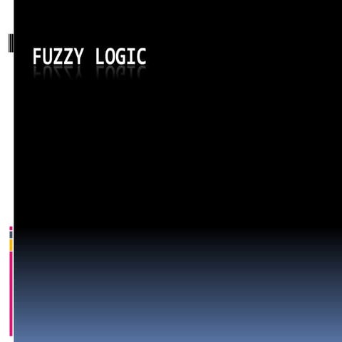 FUZZY LOGIC | PPT
