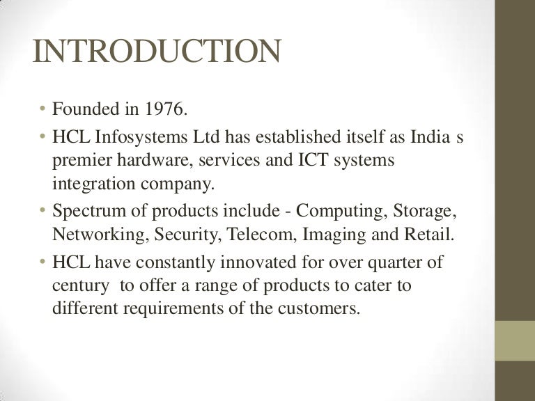 HCL management innovations