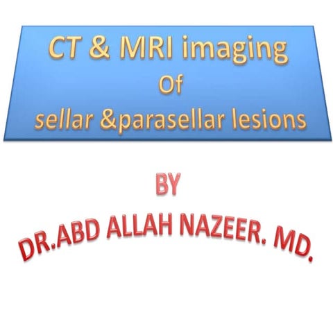 Presentation1.pptx sellar and para sellar masses