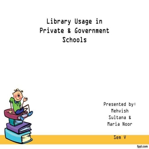 Library Usage in P&G schools in Pakistan