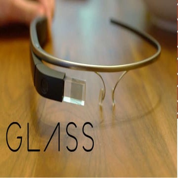 GOOGLE GLASS