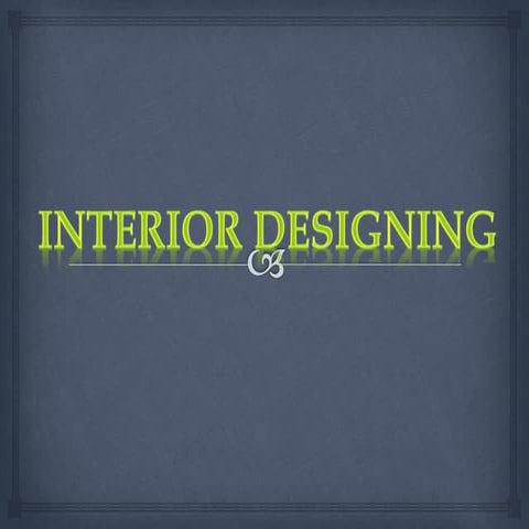 Interior design styles | PPTX