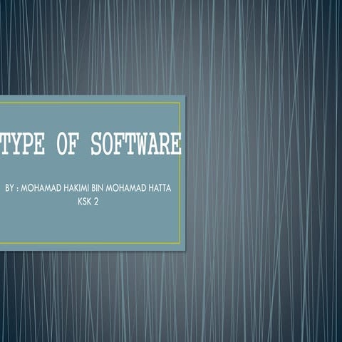 TYPE OF SOFTWARE | PPTX | Computer Software and Applications | Computing