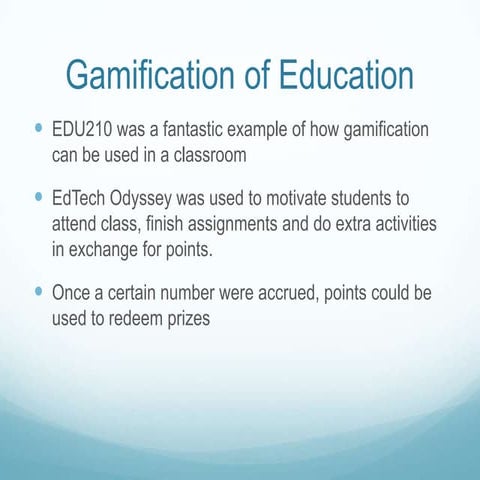 Gamification of Education