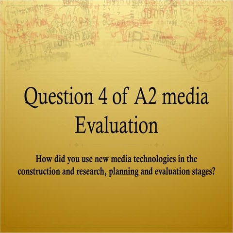 Question 4 of A2 Media evaluation