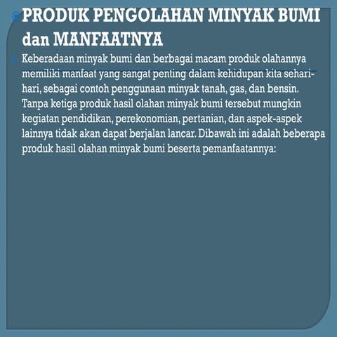 PRODUK PENGOLAHAN MINYAK BUMI dan MANFAATNYA 