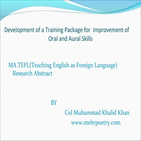 Development of a Training Package for Improvement of Oral and Aural Skills