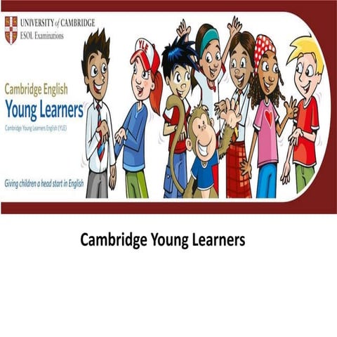 Cambridge YLE preparation course at GAHS | PPTX