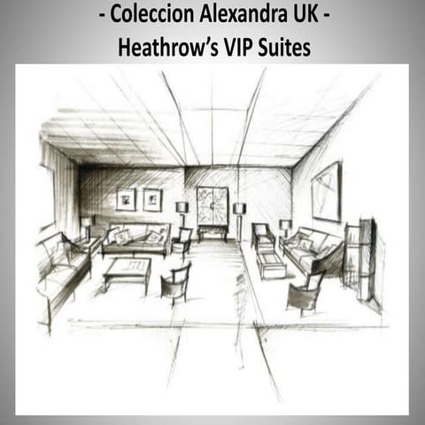 Creating Heathrow's VIP Suites (in Pictures) | PPTX
