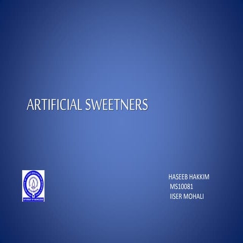 ARTIFICIAL SWEETNERS