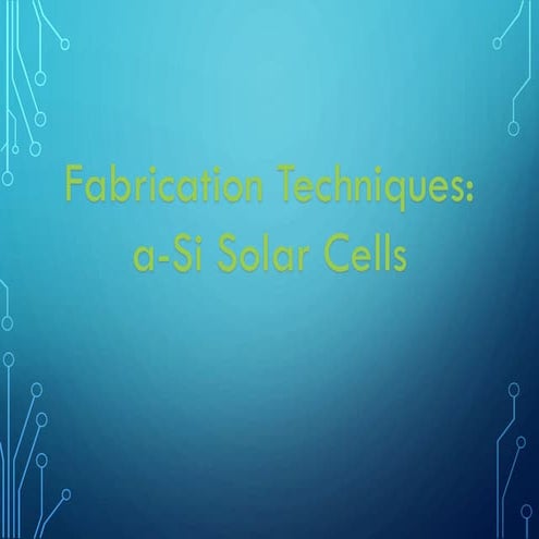Amorphous silicon solar cells