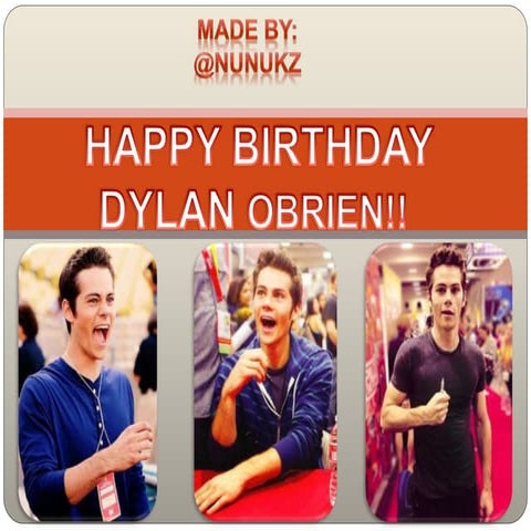 dylan obrien bday project | PPTX