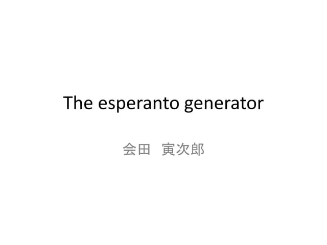 The Esperanto Generator