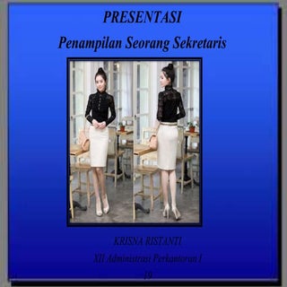Presentasi Penampilan Sekretaris ya...