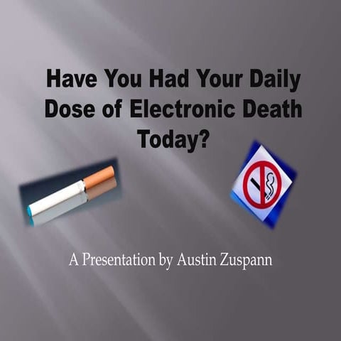 E-Cigarette Presentation