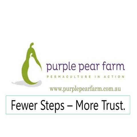 Purple Pear Farm - Permaculture in Action