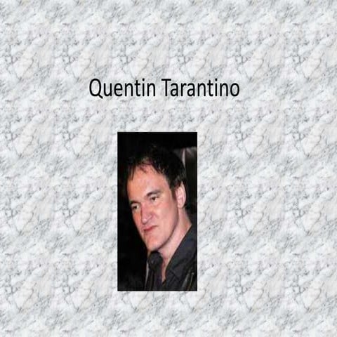 Quentin Tarantino