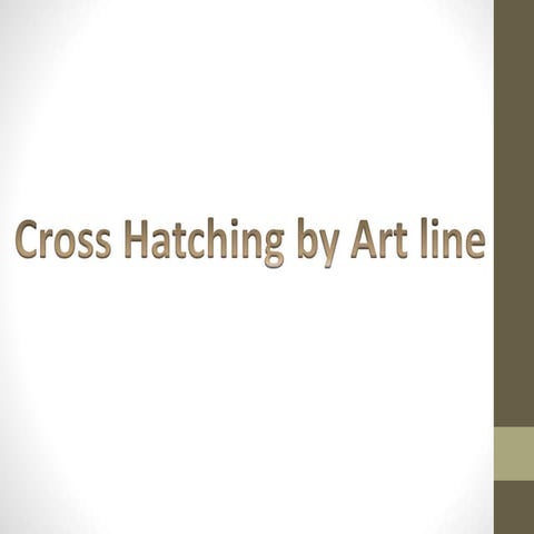 Cross Hatching by Art line