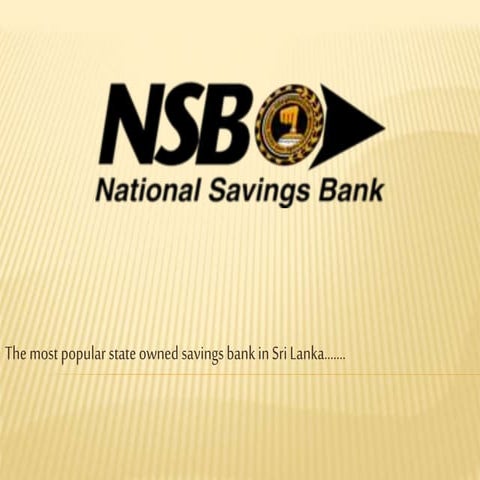 National Savings Bank Sri Lanka | PPTX