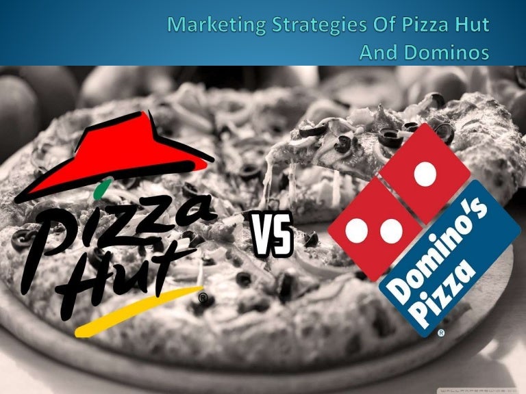 Presentation Of Marketing Strategies Of Pizza Hut & Dominos