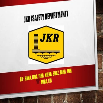 Goverment Body : JABATAN KERJA RAYA (JKR)