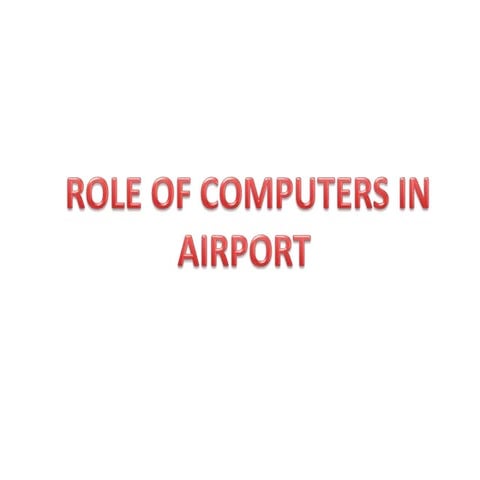 role of computers in airport