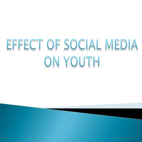 Impact of social media on youth