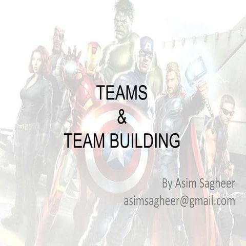 Teams and Team Building