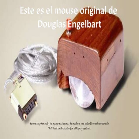 Historia y evolucion del mouse