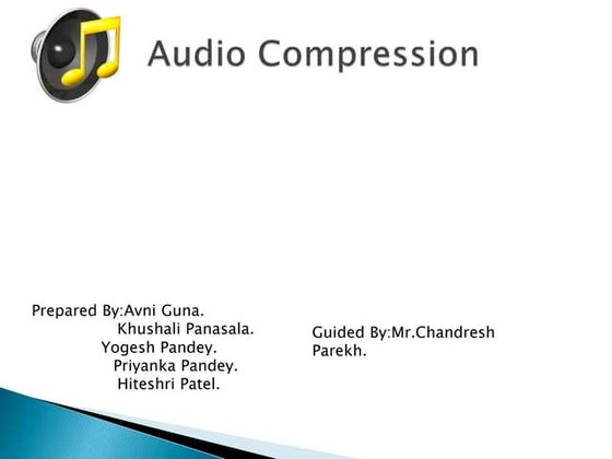 Audio and Video Compression | PPT