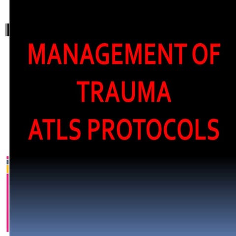 management of trauma