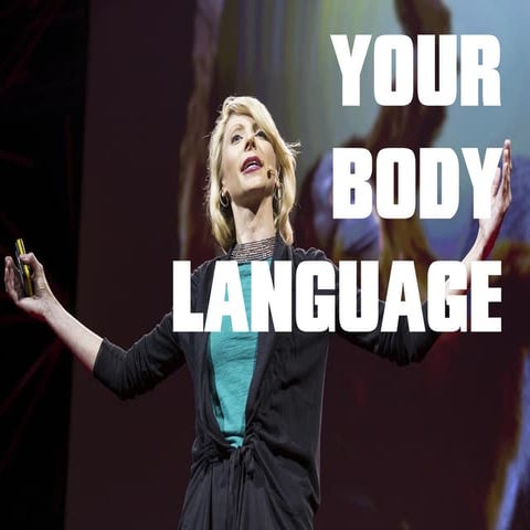 Ted: Body Language Shapes Who You Are – CEVFQ