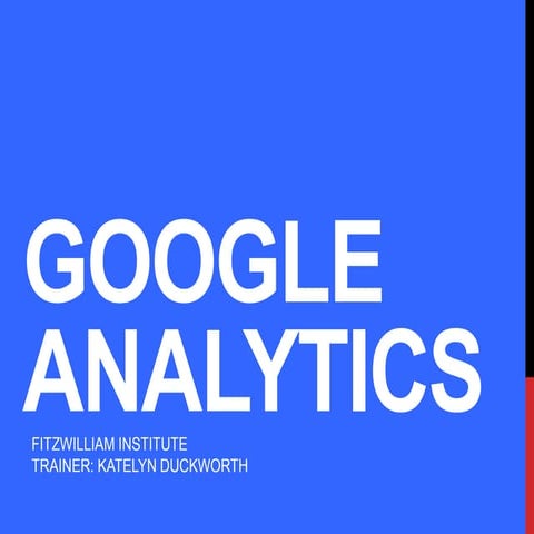 Google Analytics / Adwords Digital Marketing Presentation 